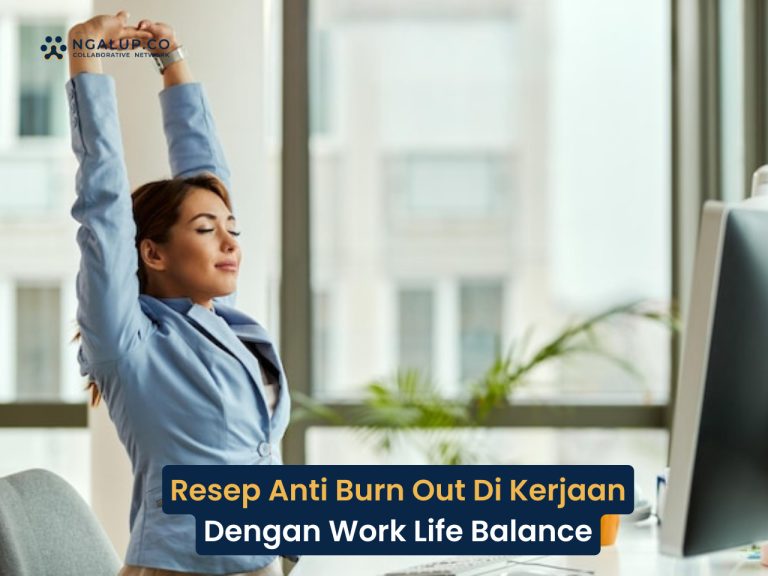 Apa itu Work Life Balance? Manfaat dan 4 Indikatornya