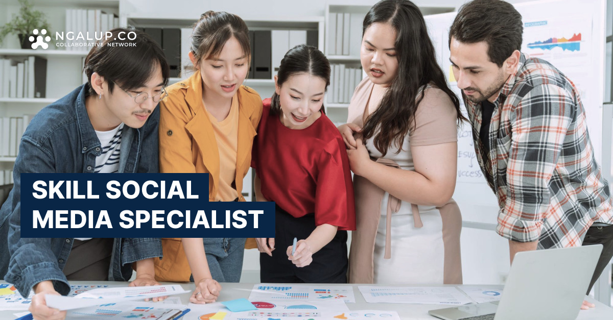 Ini 8+ Skill Social Media Specialist yang Harus Dimiliki
