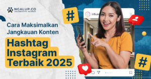 Hashtag Instagram: Panduan Lengkap untuk Meningkatkan Jangkauan Digital Marketing Anda